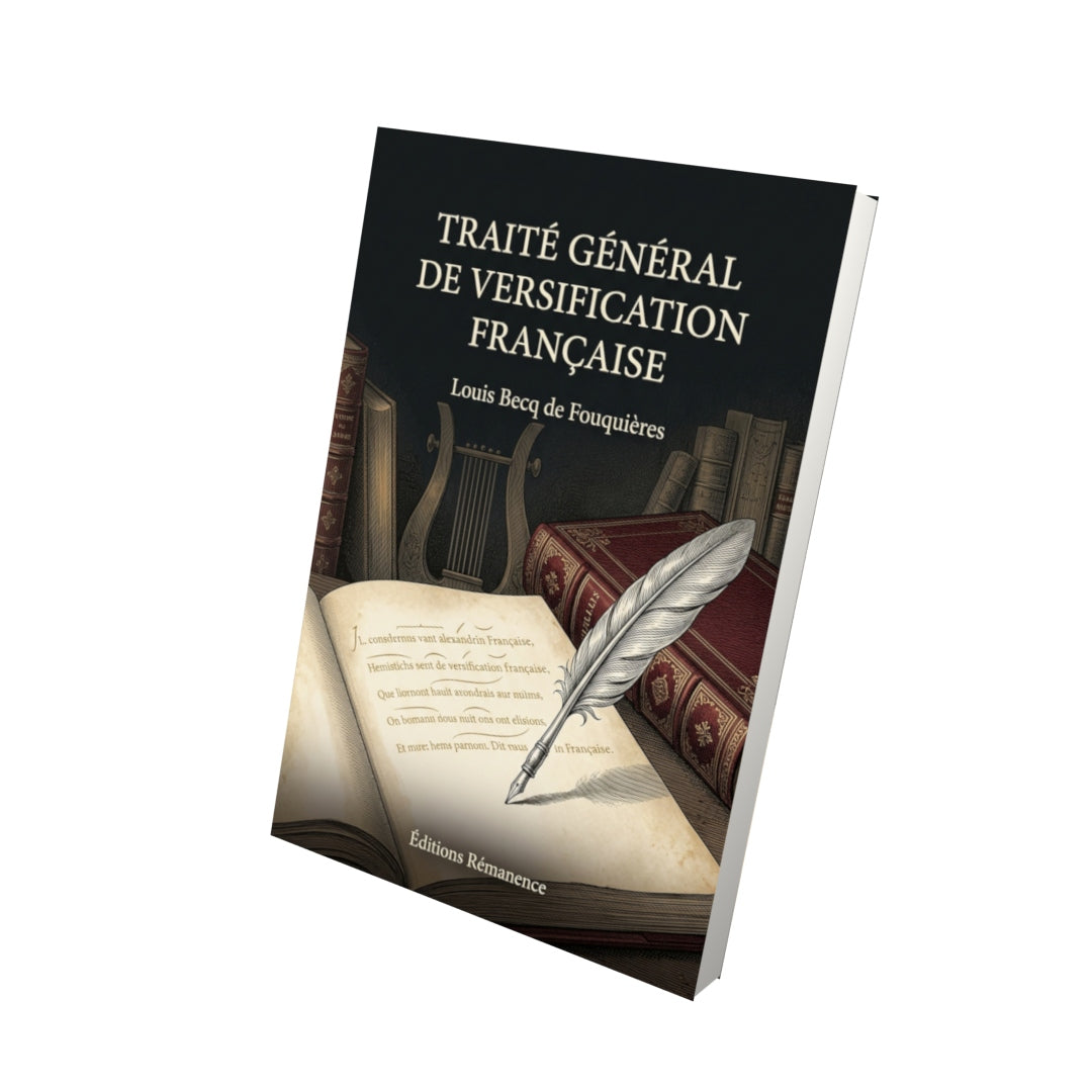 Livre Traité général de versification française par Louis Becq de Fouquières - Vue 3D - Editions Remanence