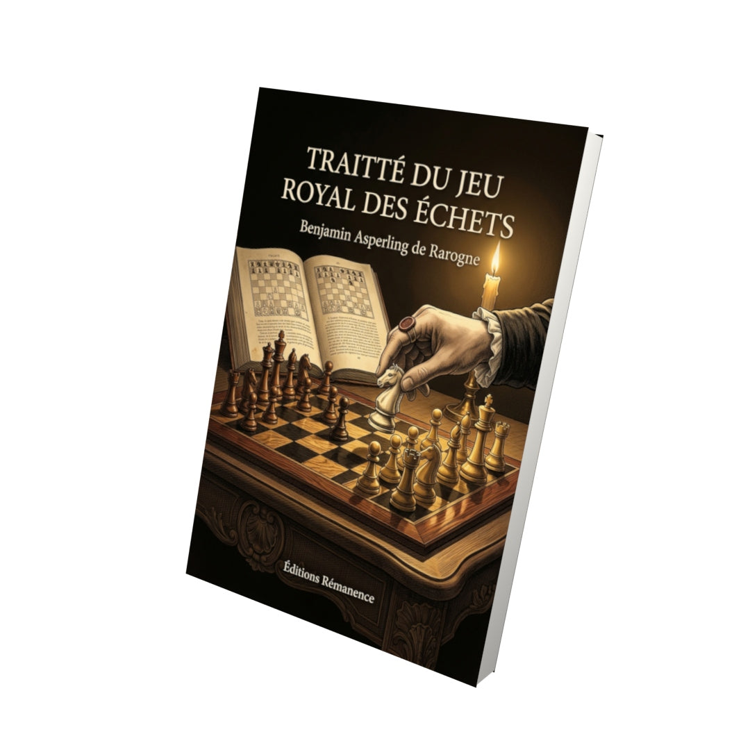 Livre Traitté du jeu royal des échets par Benjamin Asperling de Rarogne - Vue 3D - Editions Remanence