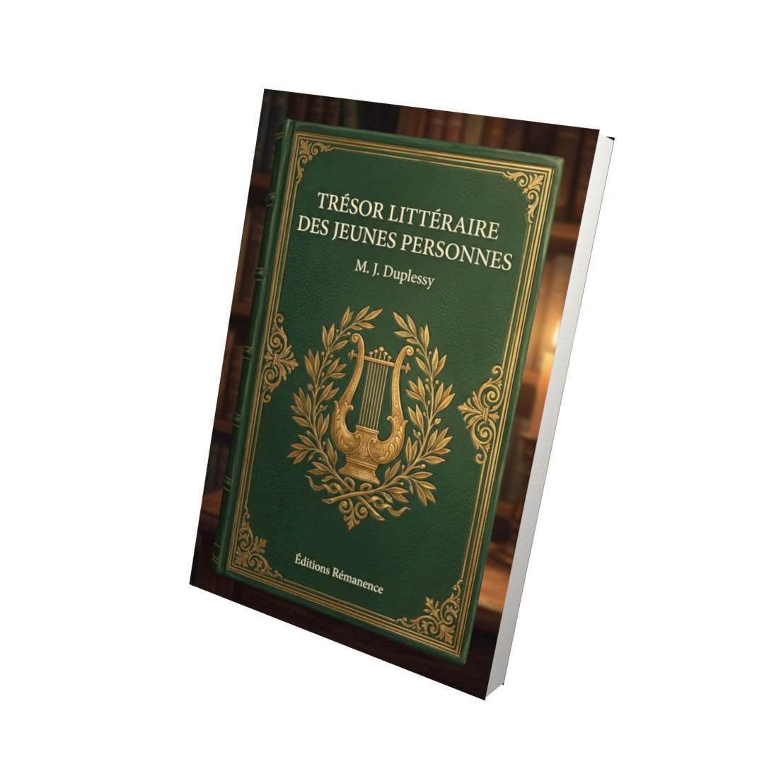 Livre Trésor littéraire des jeunes personnes par M. J. Duplessy - Vue 3D - Editions Remanence