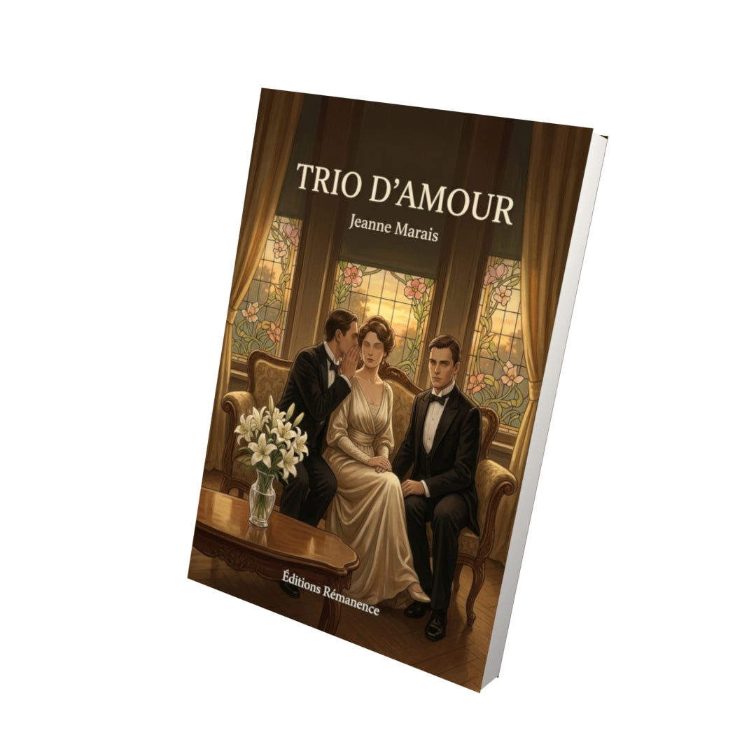 Livre Trio d’amour par Jeanne Marais - Vue 3D - Editions Remanence