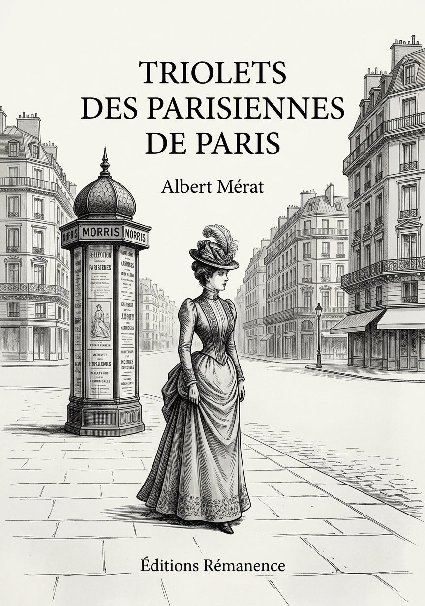 Livre Triolets des Parisiennes de Paris par Albert Mérat - Couverture - Editions Remanence