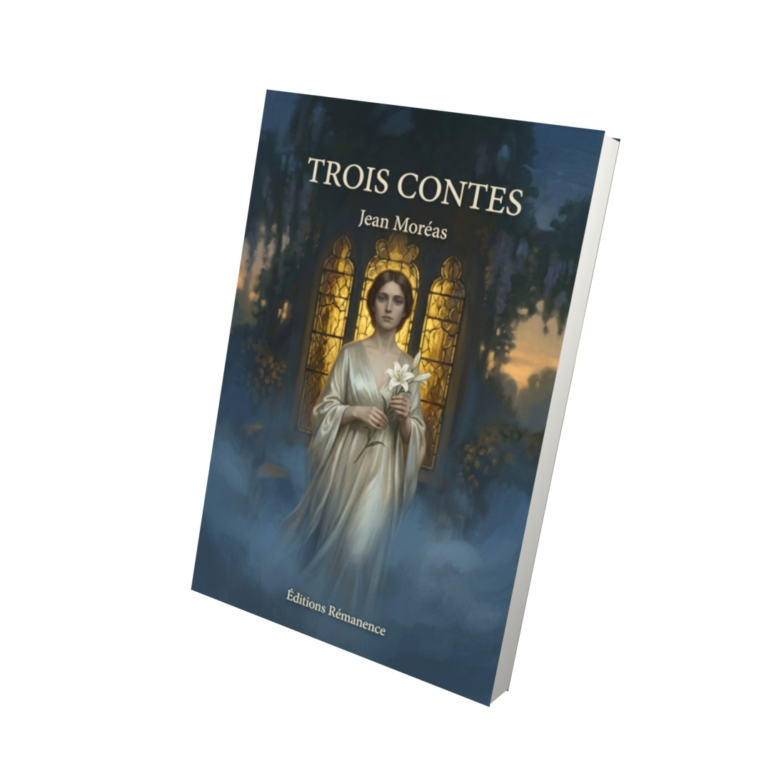 Livre Trois contes par Jean Moréas - Vue 3D - Editions Remanence