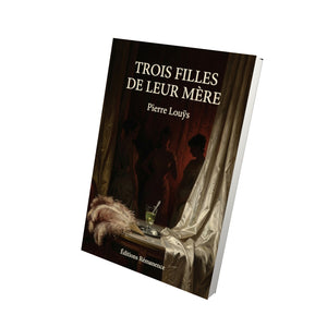Trois filles de leur mère - Pierre Louÿs