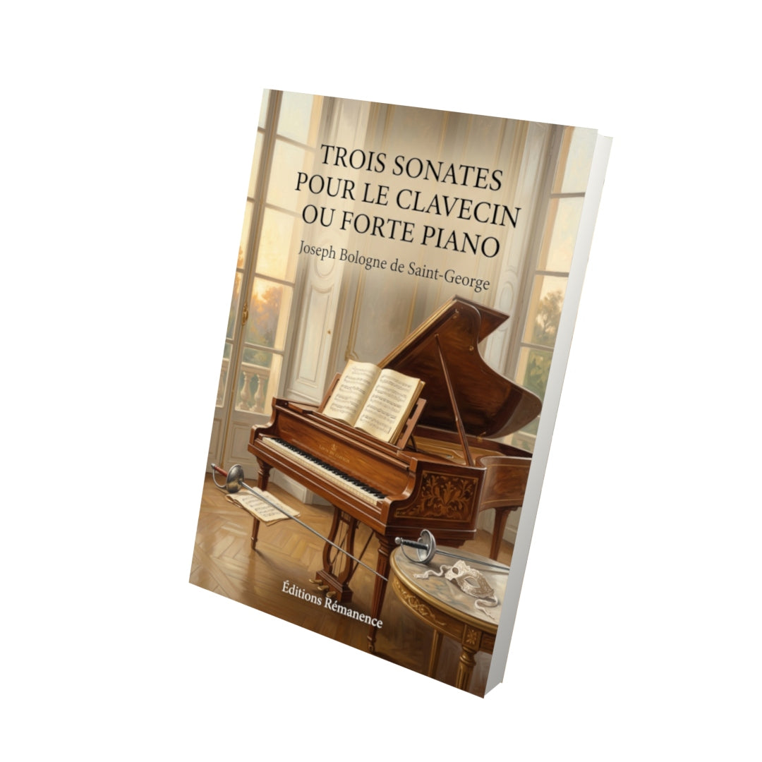 Livre Trois sonates pour le clavecin ou forte piano par Joseph Bologne de Saint-George - Vue 3D - Editions Remanence