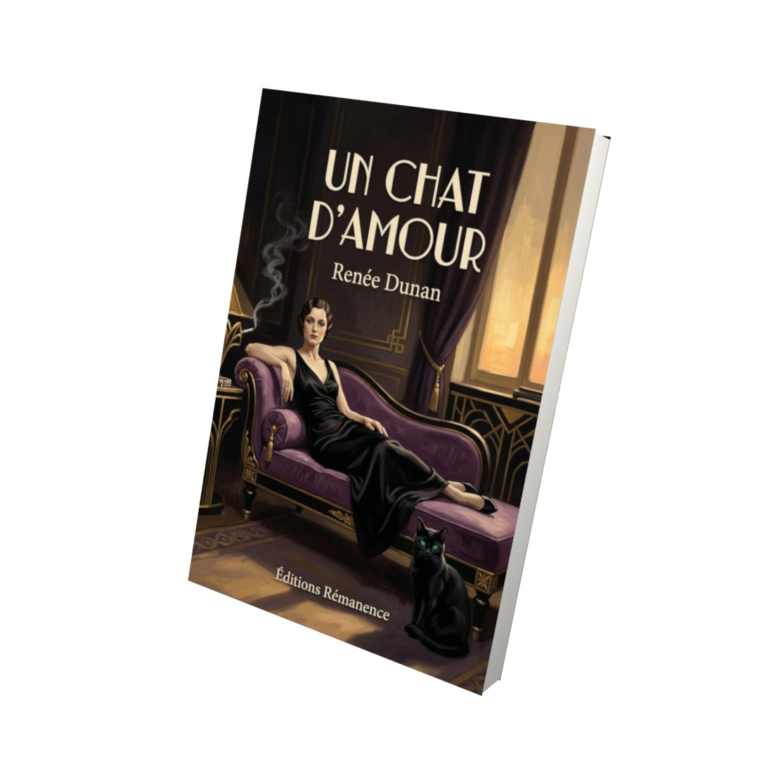 Livre Un chat d’amour par Renée Dunan - Vue 3D - Editions Remanence