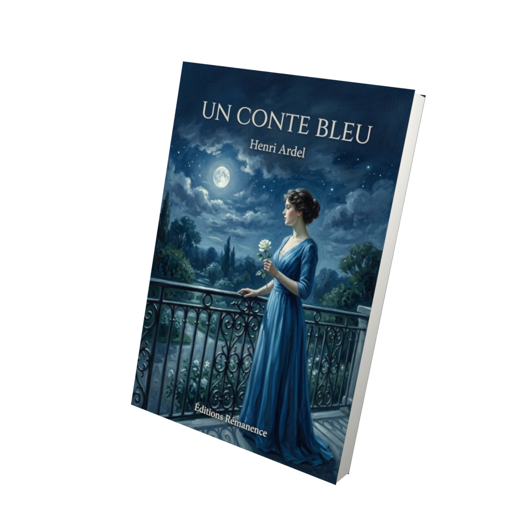 Livre Un conte bleu par Henri Ardel - Vue 3D - Editions Remanence