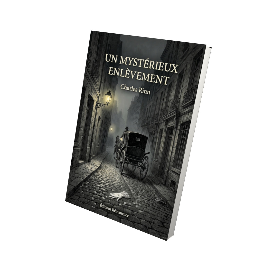 Livre Un mystérieux enlèvement par Charles Rinn - Vue 3D - Editions Remanence