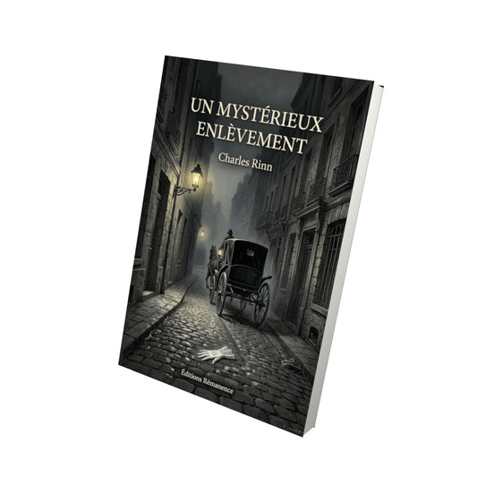 Livre Un mystérieux enlèvement par Charles Rinn - Vue 3D - Editions Remanence