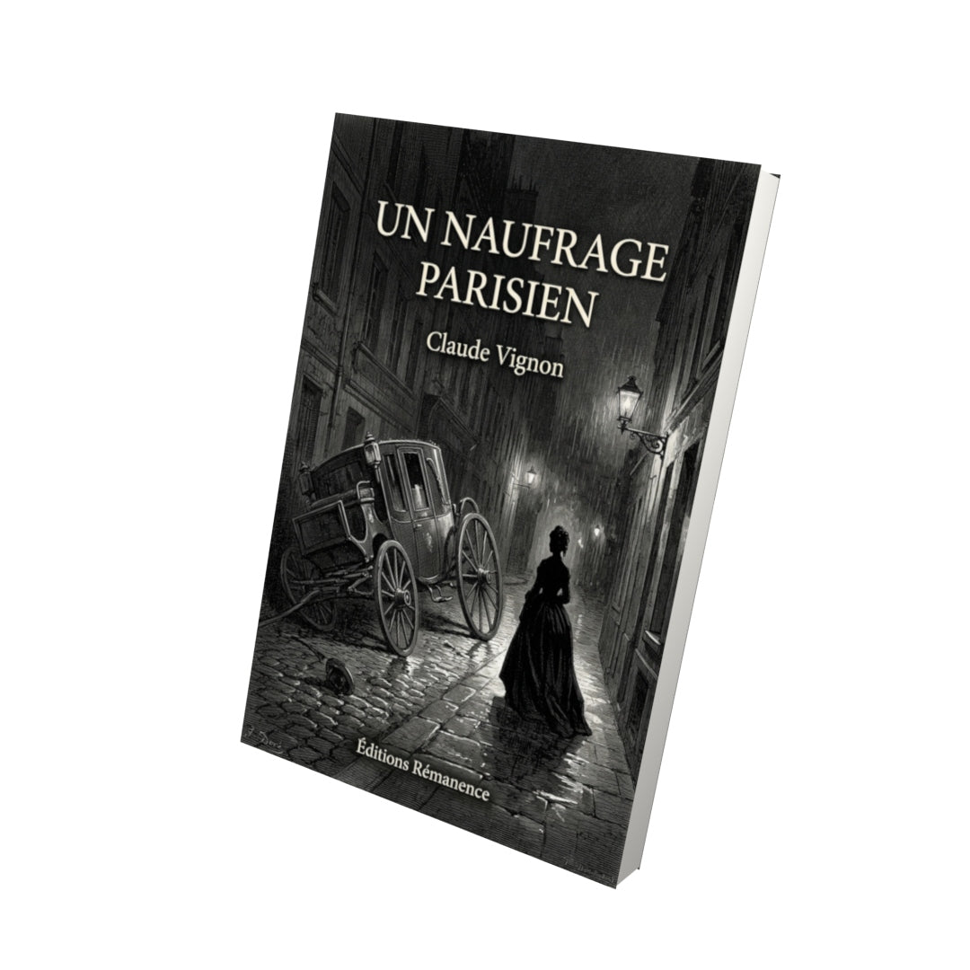 Livre Un naufrage parisien par Claude Vignon - Vue 3D - Editions Remanence