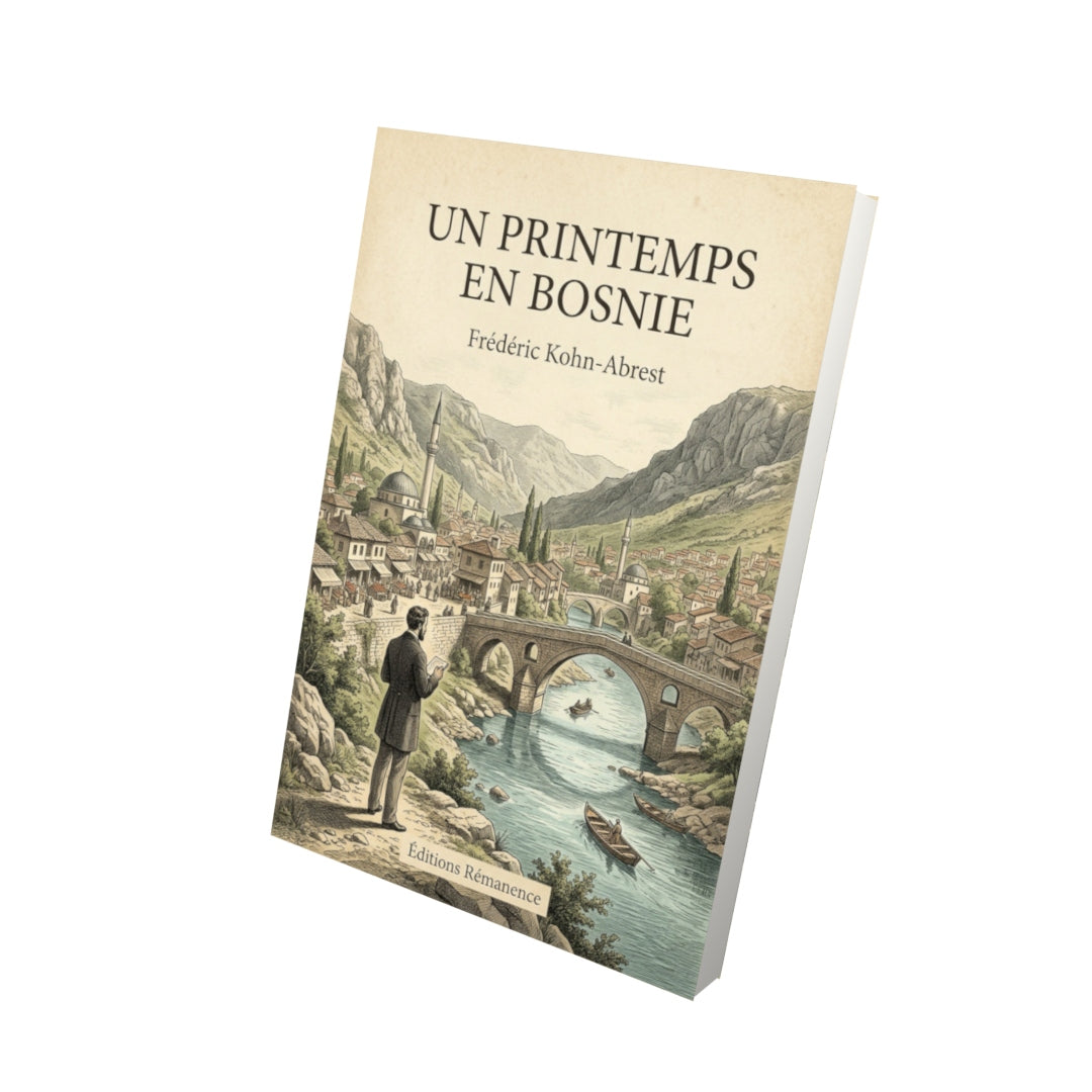 Livre Un printemps en Bosnie - Frédéric Kohn-Abrest - Vue 3D - Editions Remanence