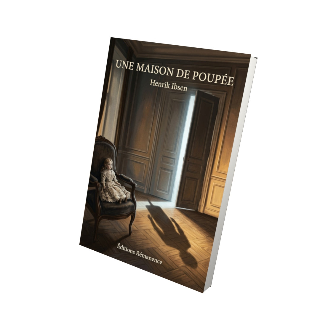 Livre Une maison de poupée par Henrik Ibsen - Vue 3D - Editions Remanence