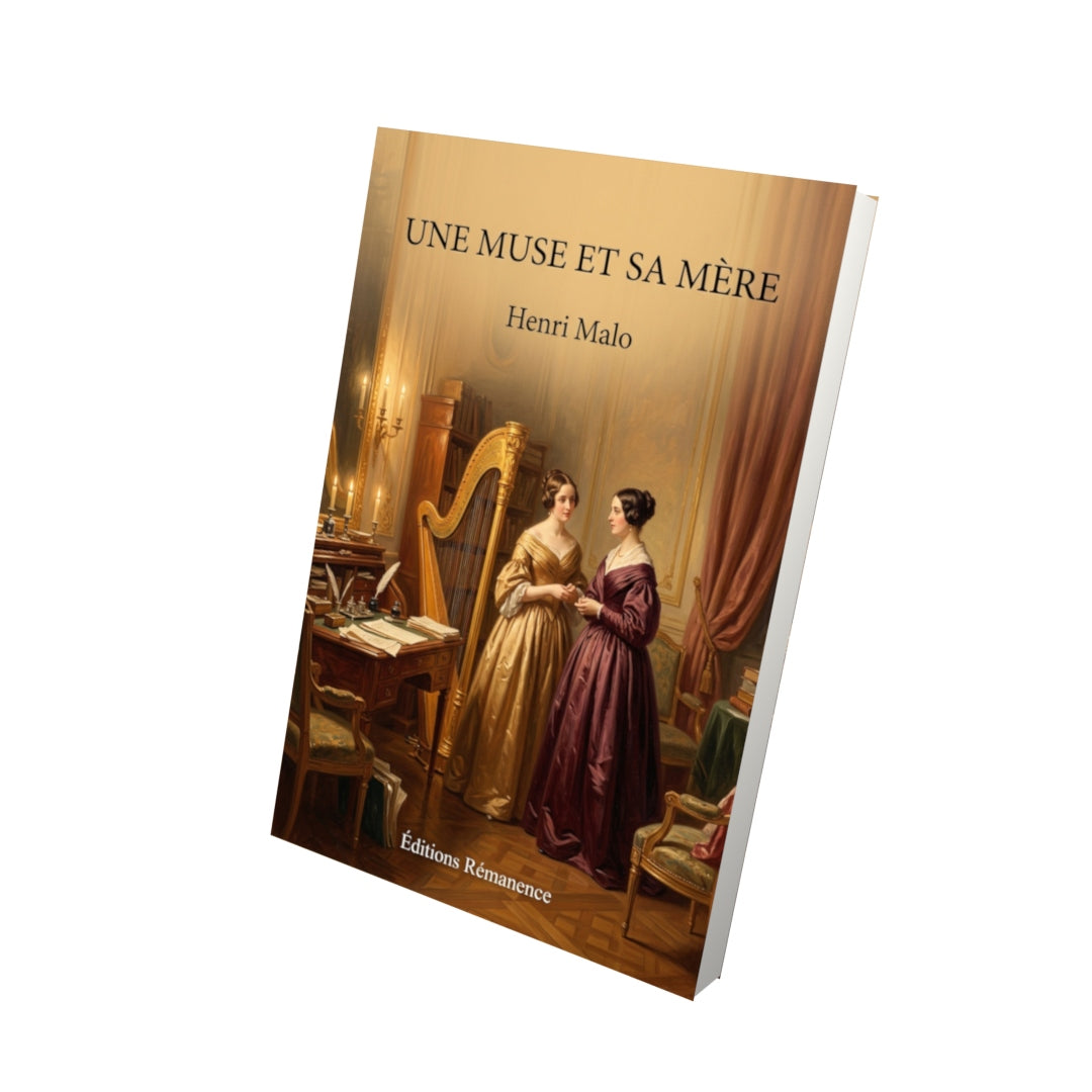 Livre Une muse et sa mère par Henri Malo - Vue 3D - Editions Remanence