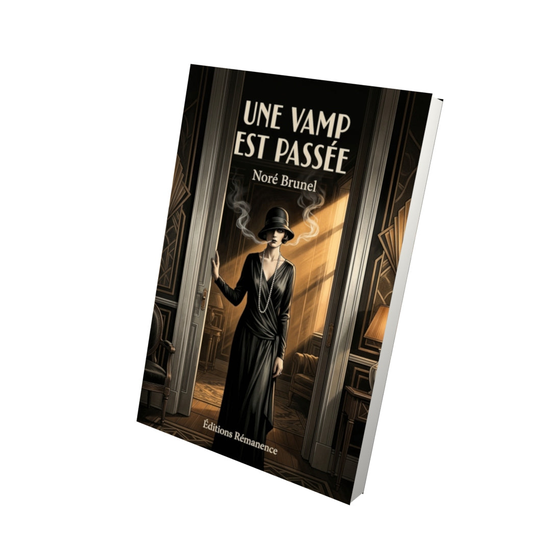 Livre Une vamp est passée par Noré Brunel - Vue 3D - Editions Remanence