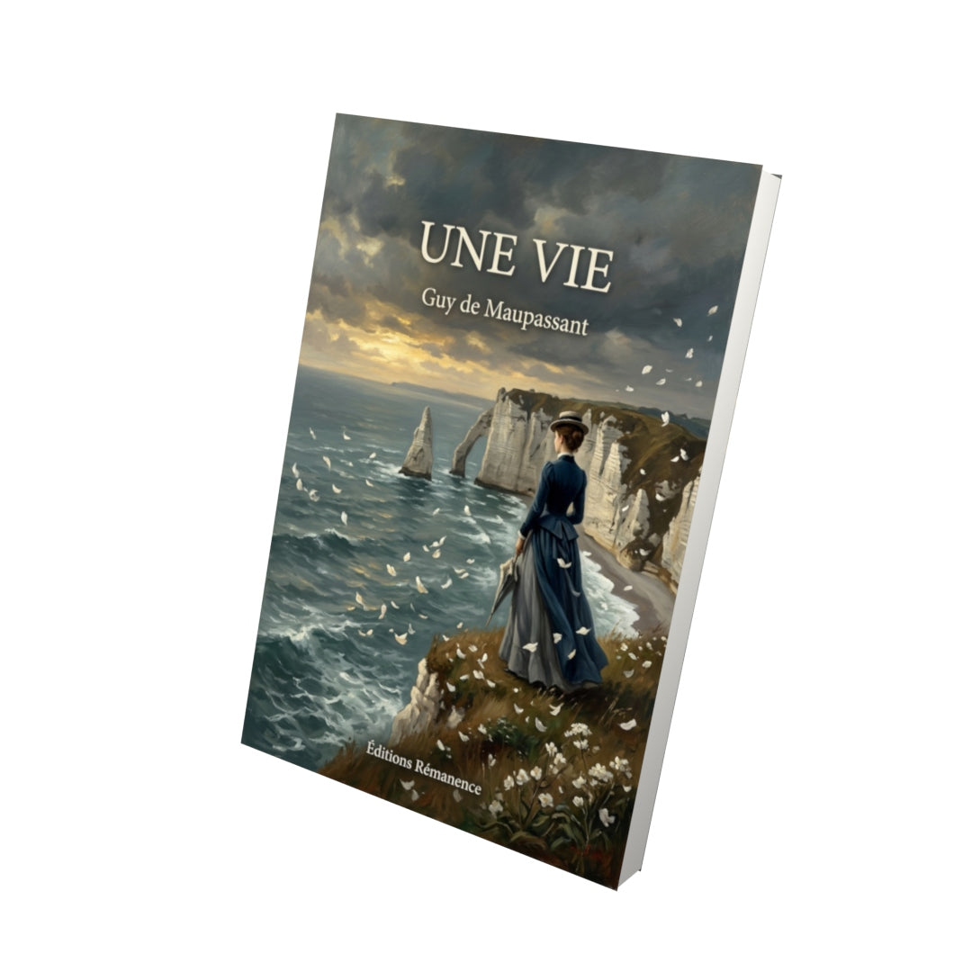 Livre Une vie par Guy de Maupassant - Vue 3D - Editions Remanence