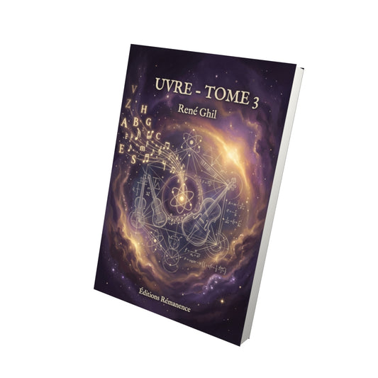 Livre Uvre - Tome 3 par René Ghil - Vue 3D - Editions Remanence