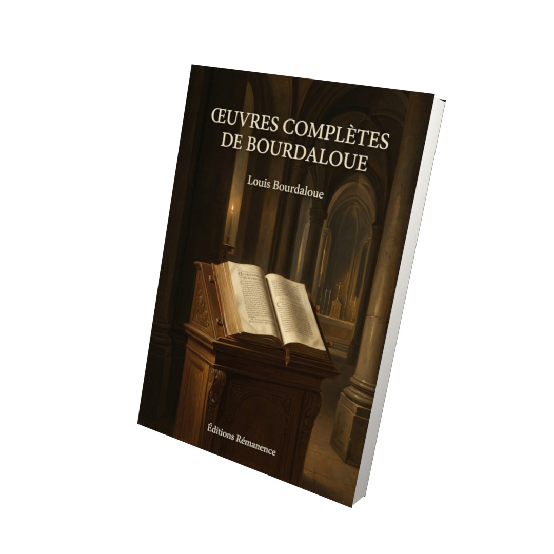Livre Œuvres complètes de Bourdaloue par Louis Bourdaloue - Vue 3D - Editions Remanence