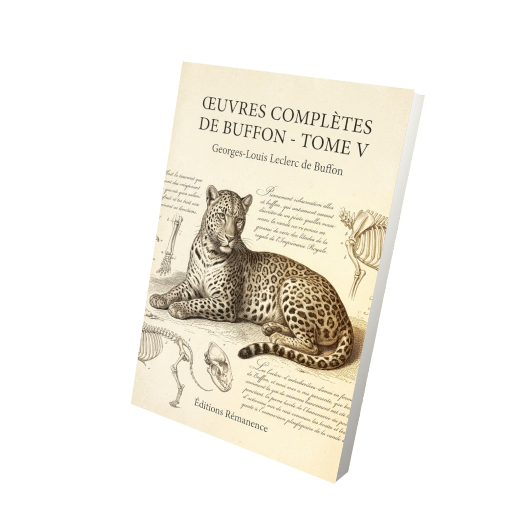 Livre Œuvres complètes de Buffon - Tome V par Georges-Louis Leclerc de Buffon - Vue 3D - Editions Remanence