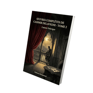 Œuvres complètes de Casimir Delavigne - Tome 2 - Casimir Delavigne