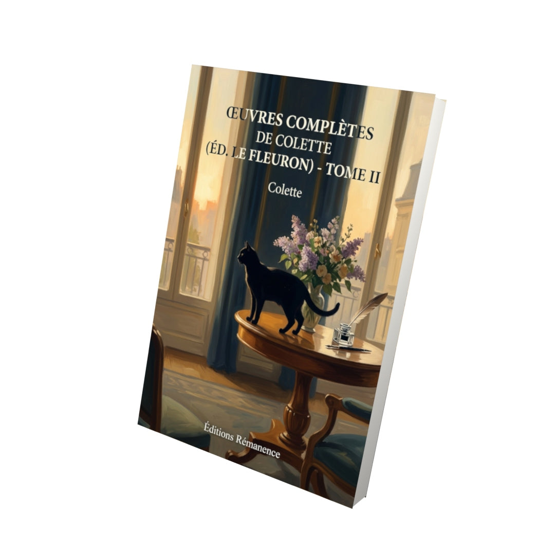 Livre Œuvres complètes de Colette (éd. Le Fleuron) - Tome II par Colette - Vue 3D - Editions Remanence