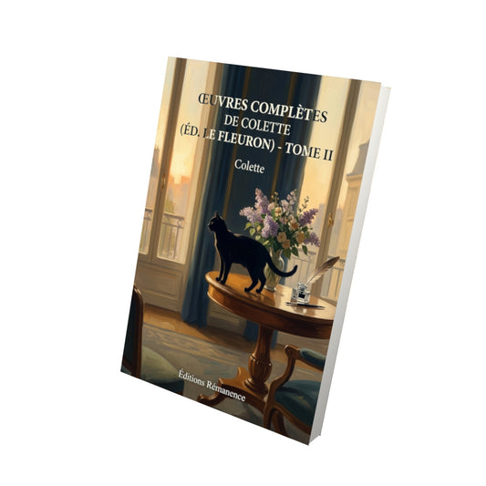 Livre Œuvres complètes de Colette (éd. Le Fleuron) - Tome II par Colette - Vue 3D - Editions Remanence