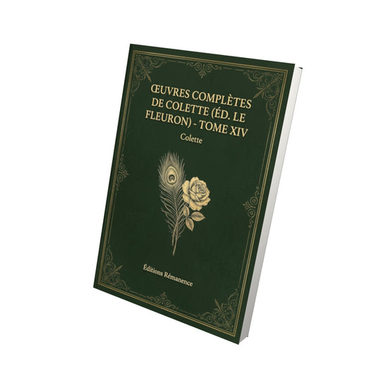 Livre Œuvres complètes de Colette (éd. Le Fleuron) - Tome XIV par Colette - Vue 3D - Editions Remanence