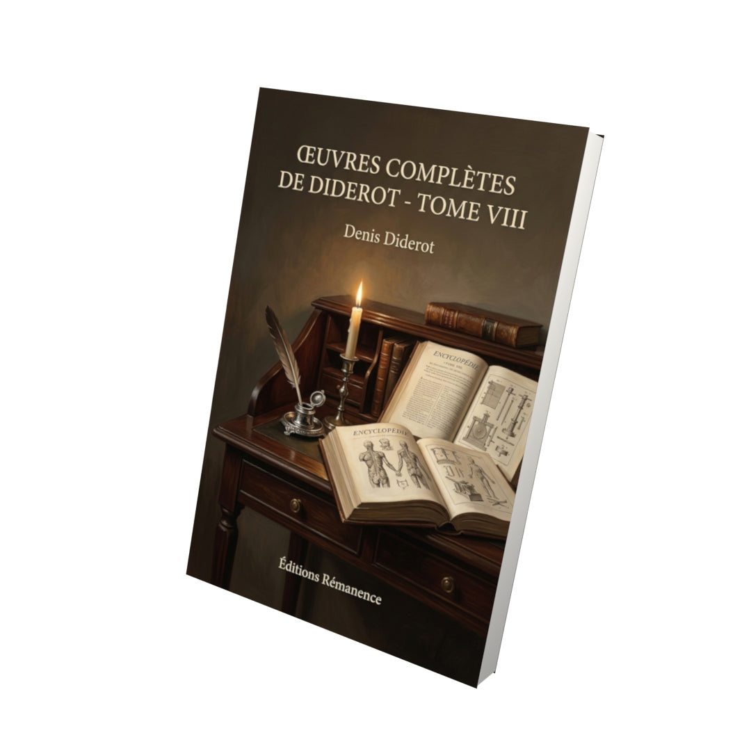 Livre Œuvres complètes de Diderot - Tome VIII par Denis Diderot - Vue 3D - Editions Remanence