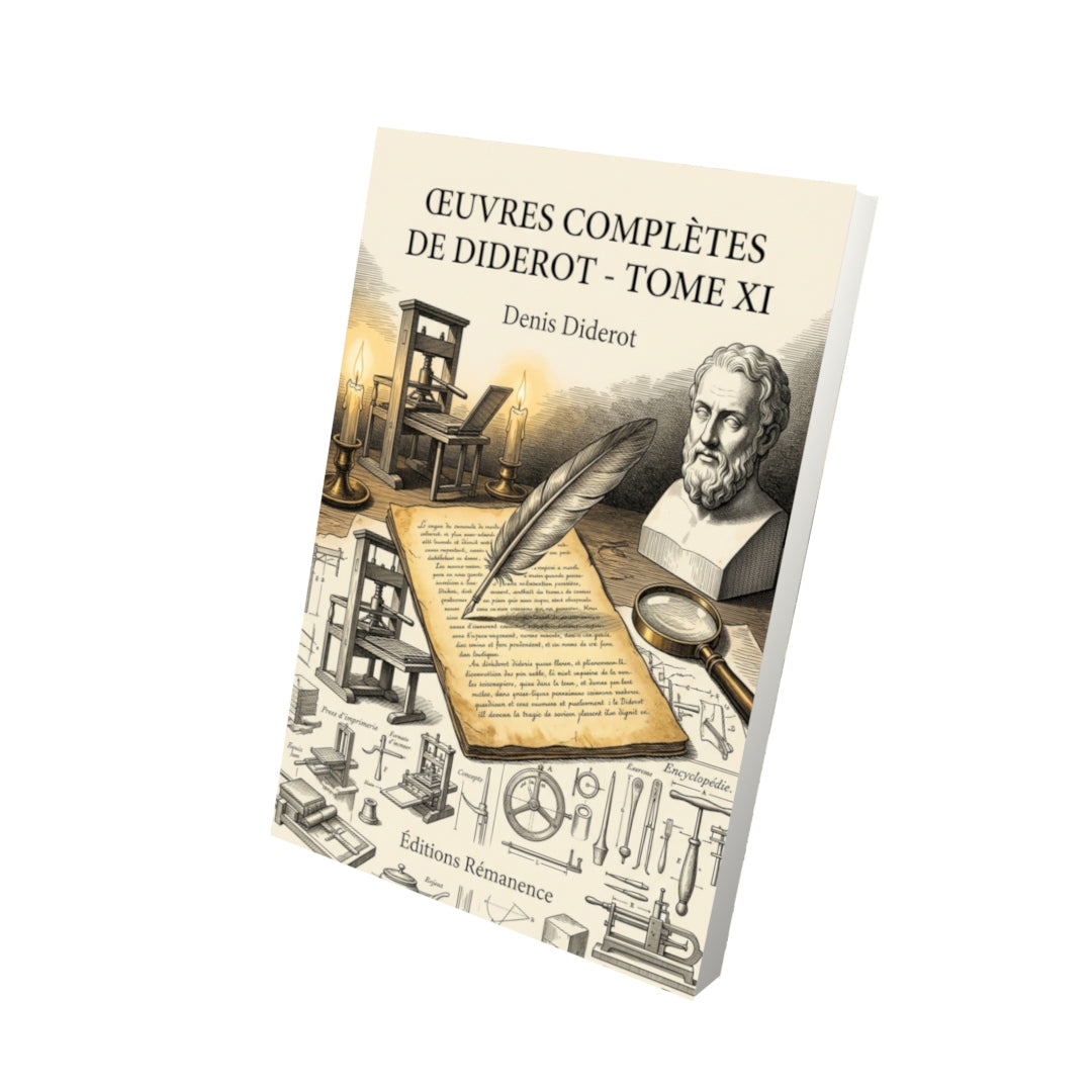 Livre Œuvres complètes de Diderot - Tome XI par Denis Diderot - Vue 3D - Editions Remanence