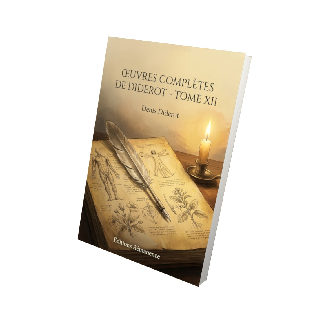 Livre Œuvres complètes de Diderot - Tome XII par Denis Diderot - Vue 3D - Editions Remanence