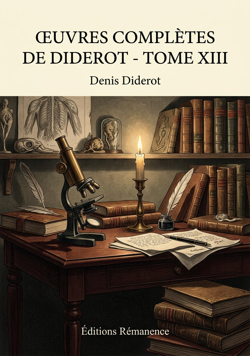 Livre Œuvres complètes de Diderot - Tome XIII par Denis Diderot - Couverture - Editions Remanence