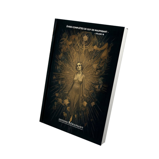 Livre Œuvres complètes de Guy de Maupassant - volume 18 - Vue 3D - Editions Remanence