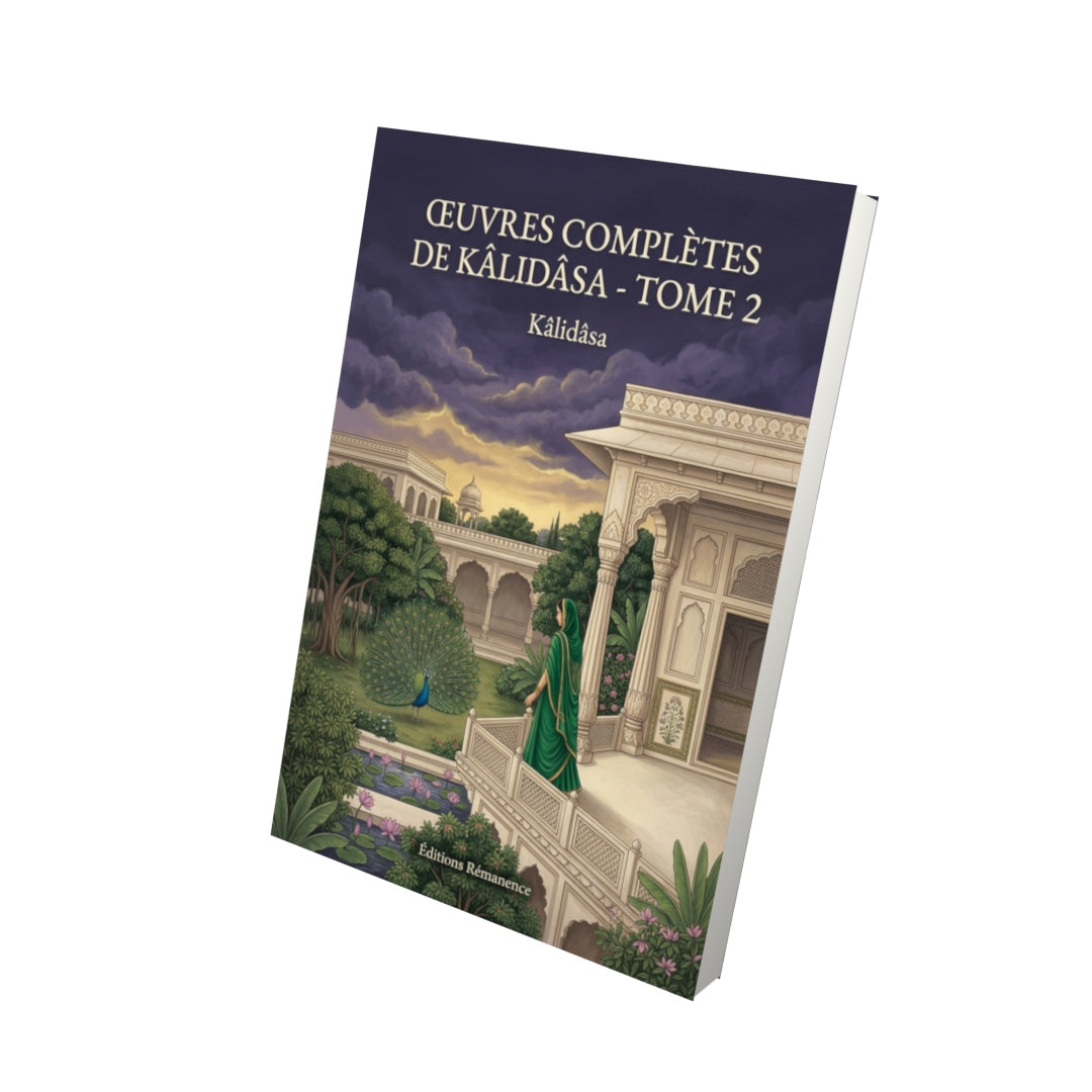 Livre Œuvres complètes de Kâlidâsa - Tome 2 par Kâlidâsa - Vue 3D - Editions Remanence