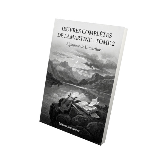Livre Œuvres complètes de Lamartine - Tome 2 par Alphonse de Lamartine - Vue 3D - Editions Remanence