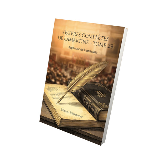 Livre Œuvres complètes de Lamartine - Tome 29 par Alphonse de Lamartine - Vue 3D - Editions Remanence