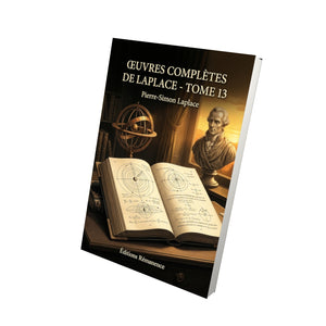 Œuvres complètes de Laplace - Tome 13 - Pierre-Simon Laplace