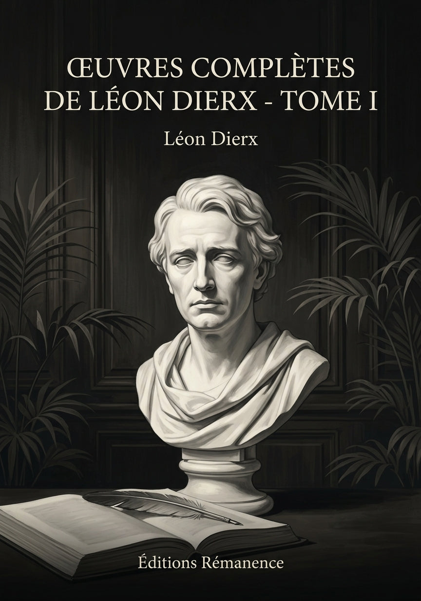 Livre Œuvres complètes de Léon Dierx - Tome I par Léon Dierx - Couverture - Editions Remanence