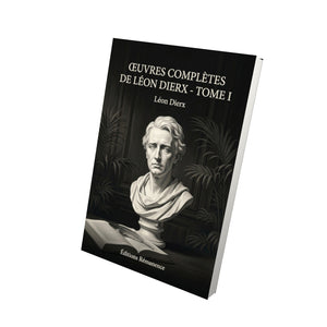 Œuvres complètes de Léon Dierx - Tome I - Léon Dierx