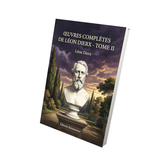 Livre Œuvres complètes de Léon Dierx - Tome II par Léon Dierx - Vue 3D - Editions Remanence