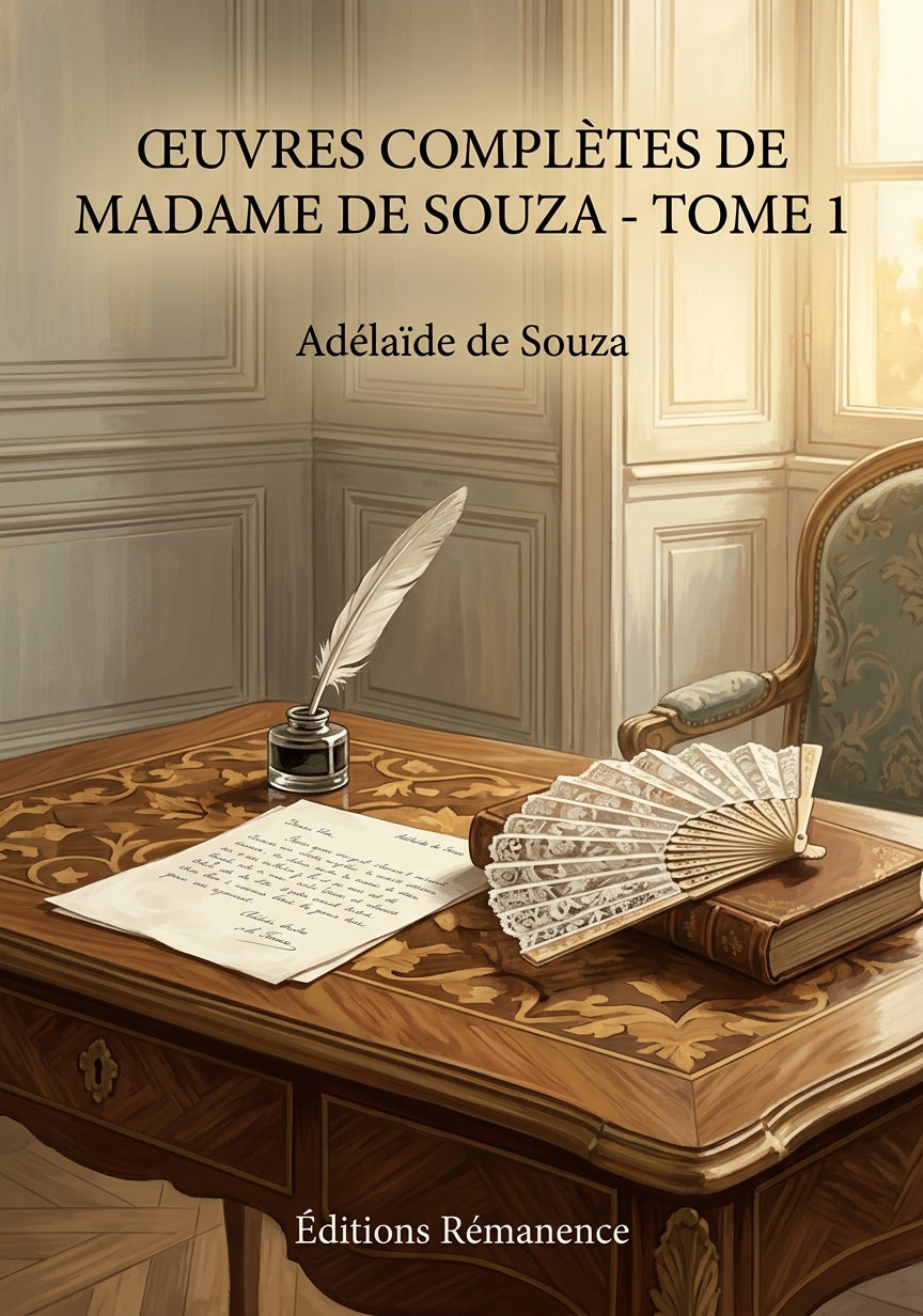 Livre Œuvres complètes de madame de Souza - Tome 1 par Adélaïde de Souza - Couverture - Editions Remanence