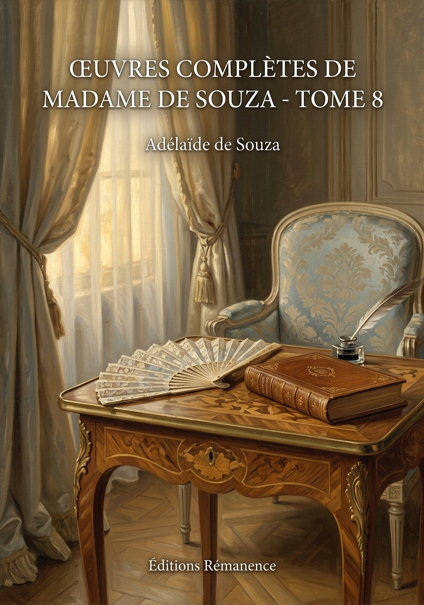 Livre Œuvres complètes de madame de Souza - Tome 8 par Adélaïde de Souza - Couverture - Editions Remanence