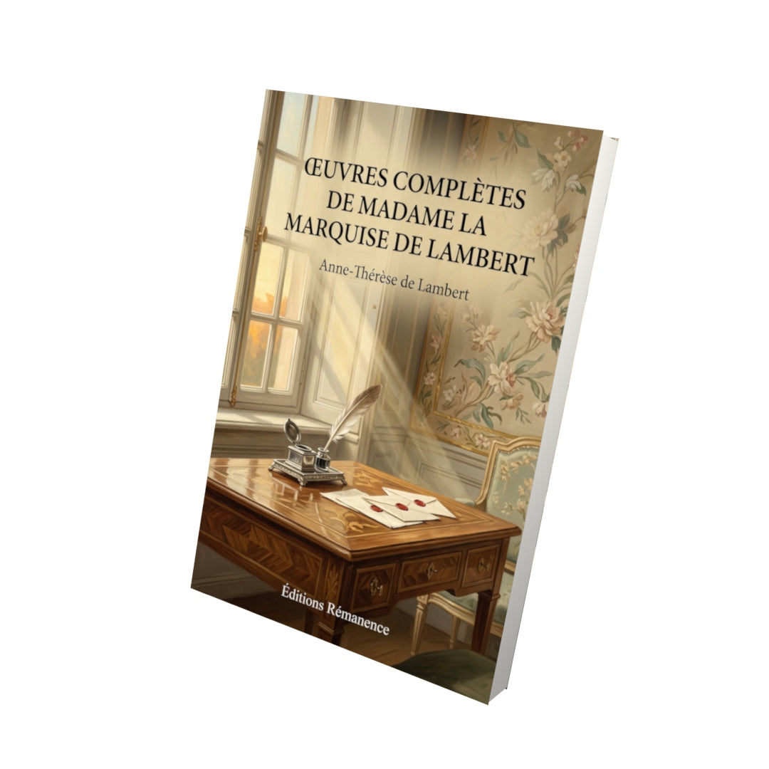 Livre Œuvres complètes de madame la marquise de Lambert par Anne-Thérèse de Lambert - Vue 3D - Editions Remanence