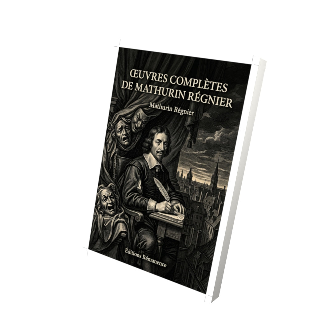 Livre Œuvres complètes de Mathurin Régnier par Mathurin Régnier - Vue 3D - Editions Remanence