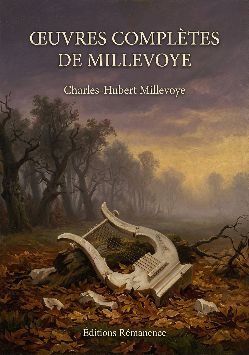 Livre Œuvres complètes de Millevoye par Charles-Hubert Millevoye - Couverture - Editions Remanence