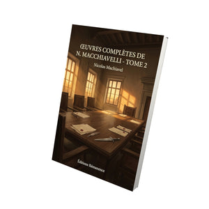 Œuvres complètes de N. Macchiavelli - Tome 2 - Nicolas Machiavel