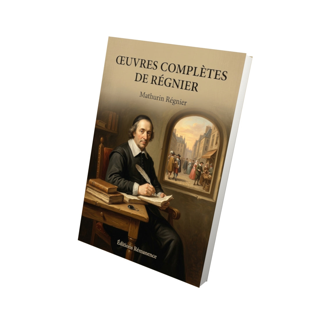 Livre Œuvres complètes de Régnier par Mathurin Régnier - Vue 3D - Editions Remanence