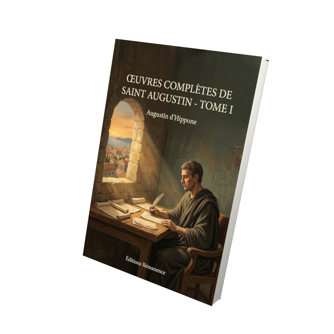 Livre Œuvres complètes de Saint Augustin - Tome XV par Augustin d’Hippone - Vue 3D - Editions Remanence