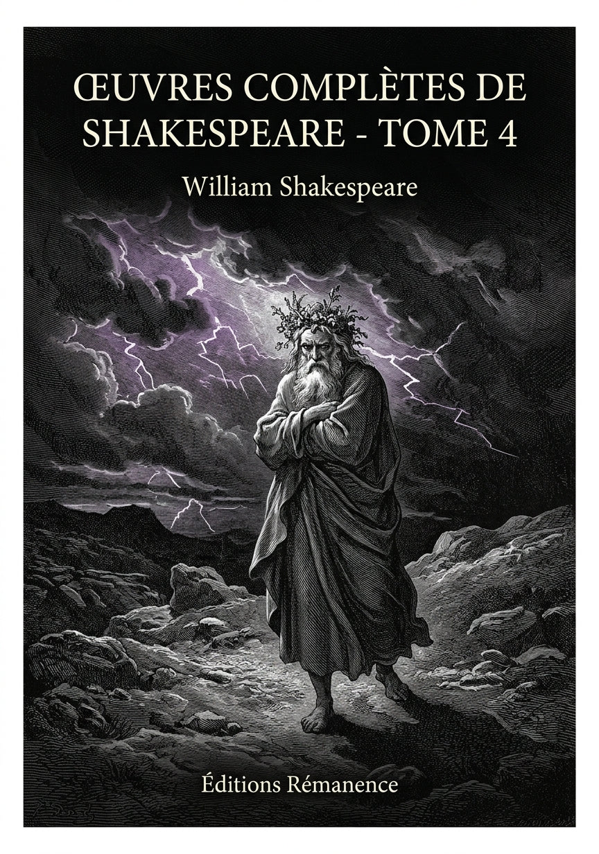 Livre Œuvres complètes de Shakespeare - Tome 4 par William Shakespeare - Couverture - Editions Remanence