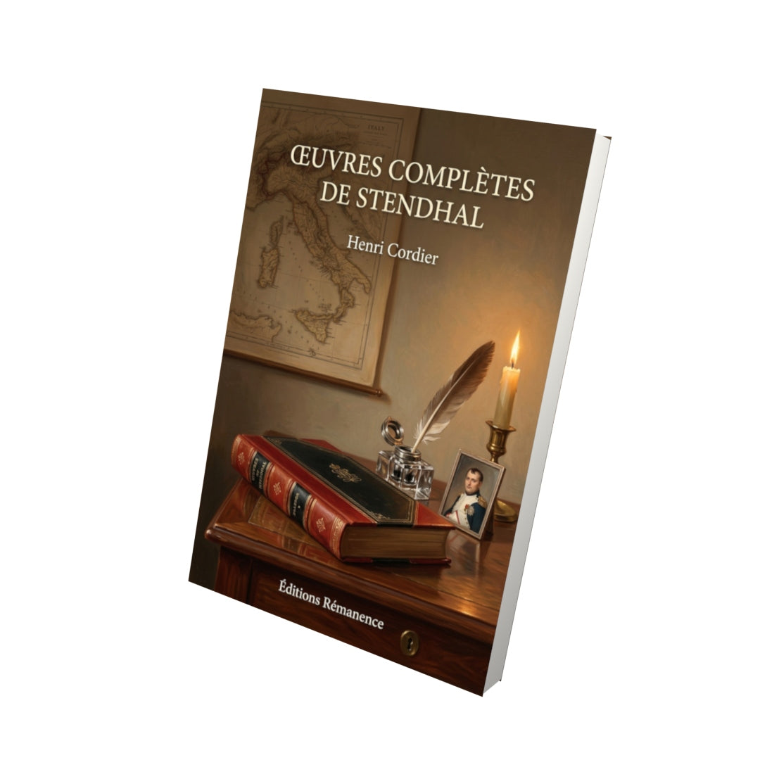 Livre Œuvres complètes de Stendhal par Henri Cordier - Vue 3D - Editions Remanence