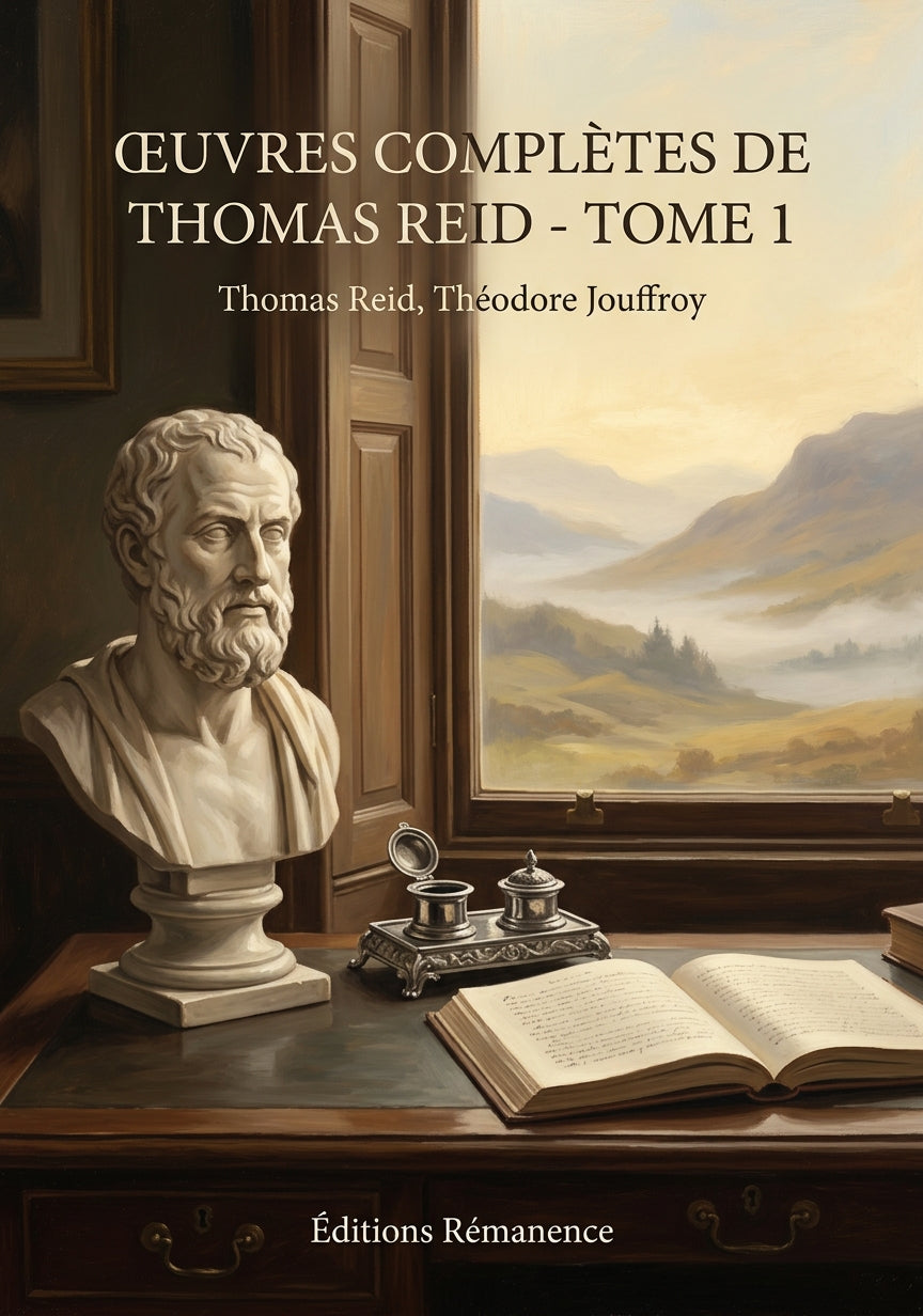 Livre Œuvres complètes de Thomas Reid - Tome 1 par Thomas Reid, Théodore Jouffroy - Couverture - Editions Remanence