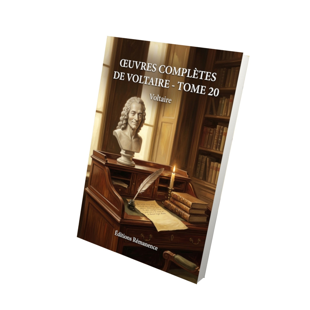 Livre Œuvres complètes de Voltaire - Tome 20 par Voltaire - Vue 3D - Editions Remanence