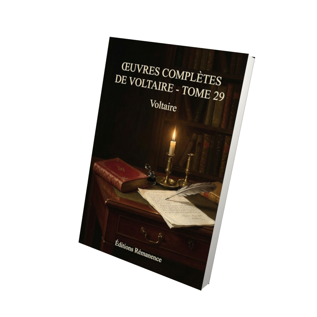 Livre Œuvres complètes de Voltaire - Tome 29 par Voltaire - Vue 3D - Editions Remanence